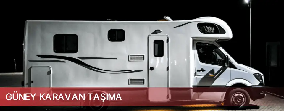 Güney İlçemi Karavan Taşıma